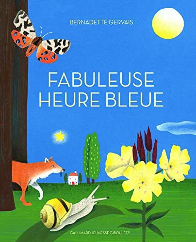 FABULEUSE HEURE BLEUE, de GERVAIS | portada del libro