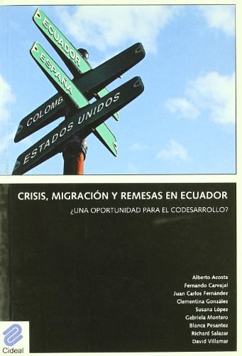 Crisis, migración y remesas en Ecuador. ¿Una oportunidad para el desarrollo?, de ALBERTO ACOSTA ESPINOZA | portada del libro