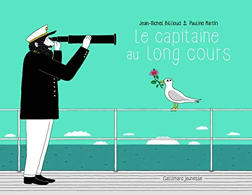 LE CAPITAINE AU LONG COURS, de Jean-Michel Billioud | portada del libro
