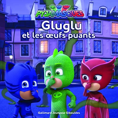 PYJAMASQUES GLUGLU ET LES OEUFS PUANTS, de Romuald | portada del libro