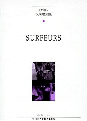 SURFEURS, de DURRINGER XAVIE | portada del libro