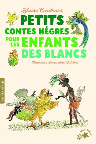 PETITS CONTES NEGRES POUR LES ENFANTS DES BLANCS, de Blaise Cendrars | portada del libro