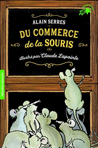 DU COMMERCE DE LA SOURIS, de Alain Serres | portada del libro