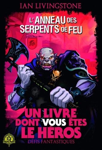 L'ANNEAU DES SERPENTS DE FEU, de Ian Livingstone | portada del libro
