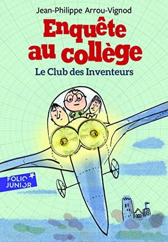LE CLUB DES INVENTEURS, de ARROU-VIGNOD | portada del libro