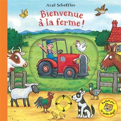 BIENVENUE A LA FERME, de Axel Scheffler | portada del libro