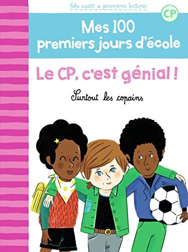 MES 100 PREMIERS JOURS LE CP C'EST GENIAL, de Mathilde Bréchet | portada del libro