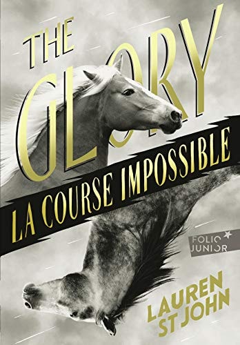 THE GLORY, de Lauren St John | portada del libro