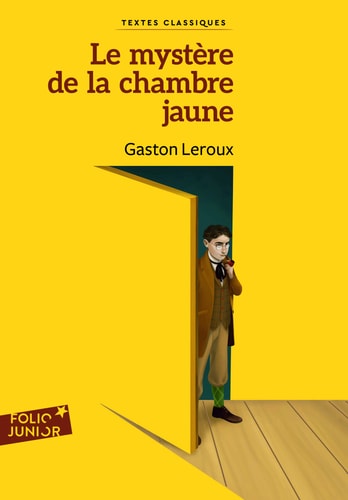 LE MYSTERE DE LA CHAMBRE JAUNE, de Gaston Leroux | portada del libro