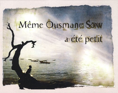 EME OUSMANE SOW A ETE PETIT, de Soule | portada del libro