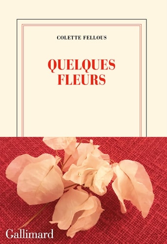QUELQUES FLEURS, de Colette Fellous | portada del libro