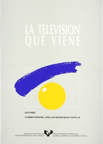 TELEVISION QUE VIENE, de PEÑAFIEL#IBAÑEZ | portada del libro