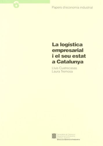 log¡stica empresarial i el seu estat a Catalunya/La, de CUATRECASAS | portada del libro