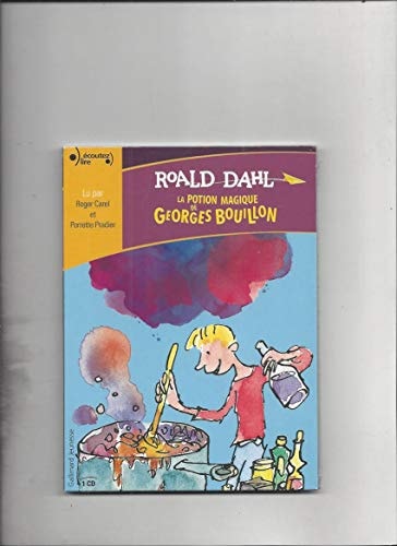 LA POTION MAGIQUE DE GEORGES BOUILLON CD, de Dahl | portada del libro