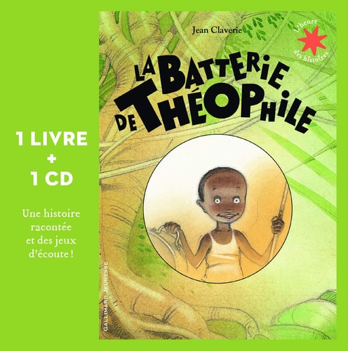 LA BATTERIE DE THEOPHILE LIVRE CD, de Jean Claverie | portada del libro