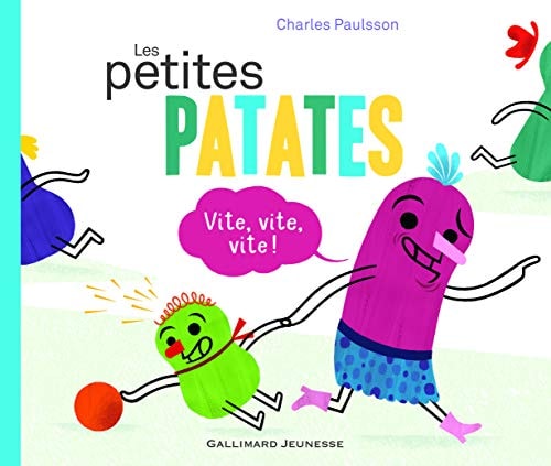 LES PETITES PATATES 2 VITE VITE VITE, de Charles Paulsson | portada del libro