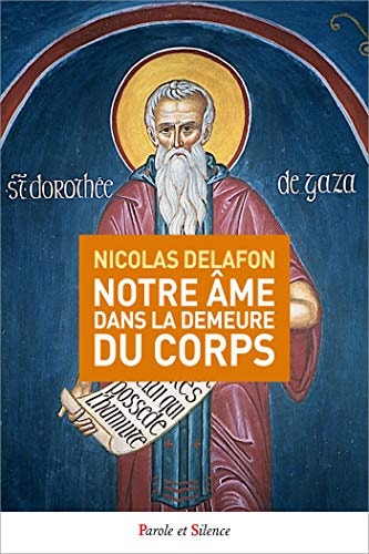 NOTRE AME DANS LA DEMEURE DU CORPS, de Nicolas Delafon | portada del libro