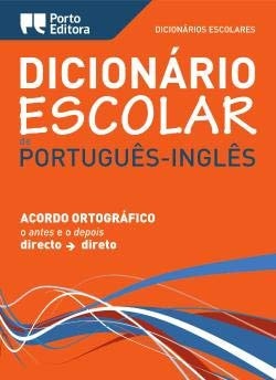 DICIONARIO ESCOLAR DE PORTUGUES-INGLES, de Porto Editora | portada del libro