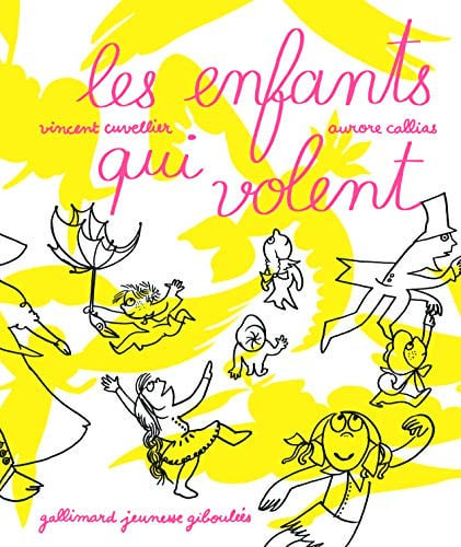 LES ENFANTS QUI VOLENT, de CUVELLIER | portada del libro
