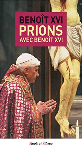 PRIONS AVEC BENOIT XVI, de pape Benoît XVI | portada del libro