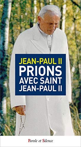 PRIONS AVEC SAINT JEAN-PAUL II, de pape Jean-Paul II | portada del libro