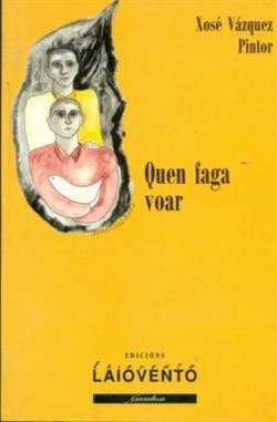 Quen faga voar, de Vázquez Pintor | portada del libro