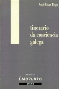 Itinerario da conciencia galega, de Xosé Chao Rego | portada del libro