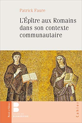EPITRE AUX ROMAINS DANS SON CONTEXTE COMMUNAUTAIRE, de Patrick Faure | portada del libro