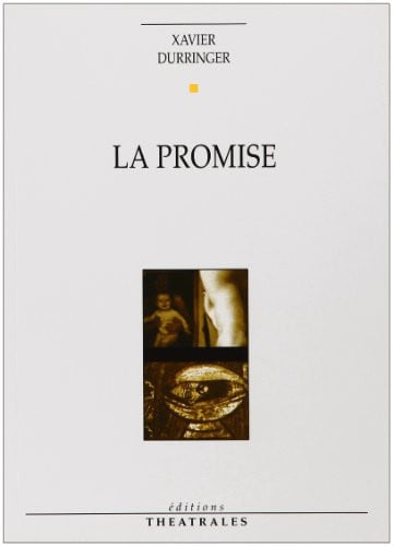 LA PROMISE, de DURRINGER XAVIE | portada del libro