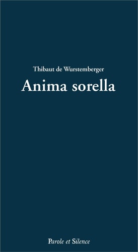 ANIMA SORELLA, de Thibaut de Wurstemberger | portada del libro