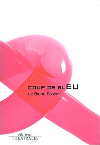 COUP DE BLEU, de CASTAN BRUNO | portada del libro