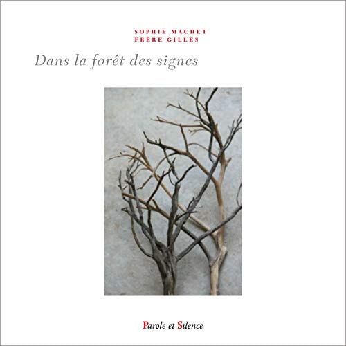 DANS LA FORET DES SIGNES, de Gilles Baudry | portada del libro