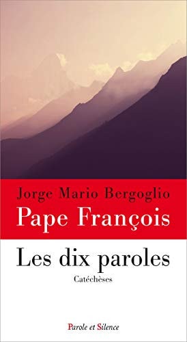 LES DIX PAROLES, de Pape François | portada del libro