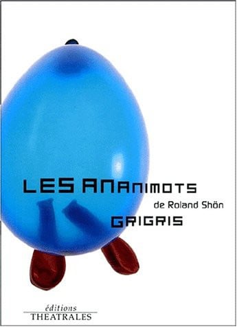 LES ANANIMOTS GRISGRIS, de SCHON ROLAND | portada del libro