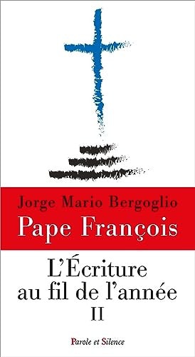 ECRITURE AU FIL DE L'ANNEE** L', de Pape François | portada del libro