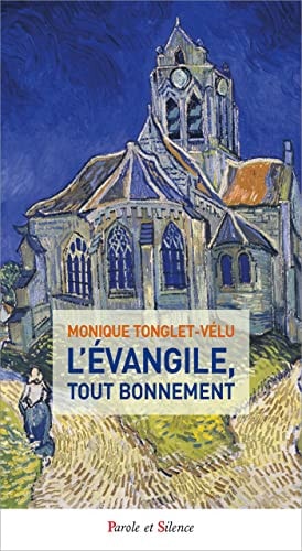 EVANGILE TOUT BONNEMENT L', de Monique Tonglet-Vélu | portada del libro
