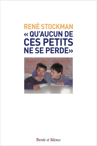 QU'AUCUN DE CES PETITS NE SE PERDE, de René Stockman | portada del libro
