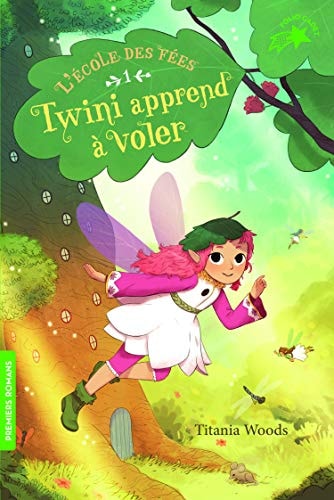 L'ECOLE DES FEES 1 TWINI APPREND A VOLER, de Titania Woods | portada del libro