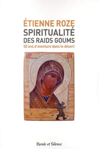 SPIRITUALITE DES RAIDS GOUMS, de Etienne Roze | portada del libro