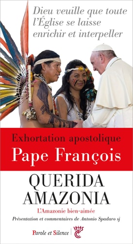 QUERIDA AMAZONIA AMAZONIE BIEN AIMEE EXHORTATION APOSTOLIQUE, de Pape François | portada del libro
