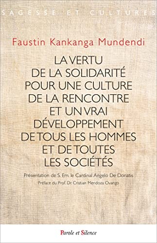 LA SOLIDARITE COMME VERTU DANS LA THEOLOGIE PONTIFICALE DES, de Faustin Kankanga Mundendi | portada del libro