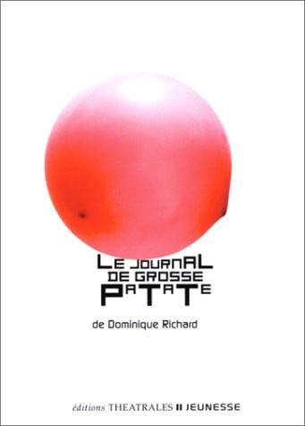 LE JOURNAL DE GROSSE PATATE, de RICHARD DOMINIQ | portada del libro