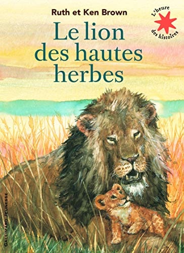 LE LION DES HAUTES HERBES, de Ruth Brown | portada del libro