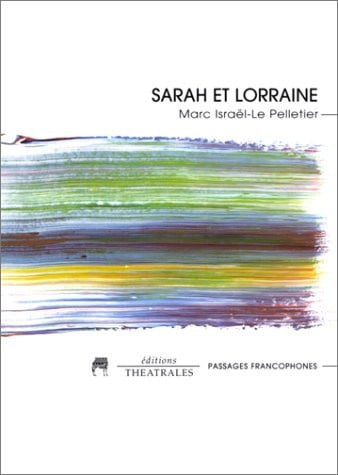 SARAH ET LORRAINE, de ISRAEL LE PELLE | portada del libro