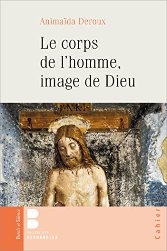 LE CORPS DE L'HOMME IMAGE DE DIEU, de Animaïda Deroux | portada del libro