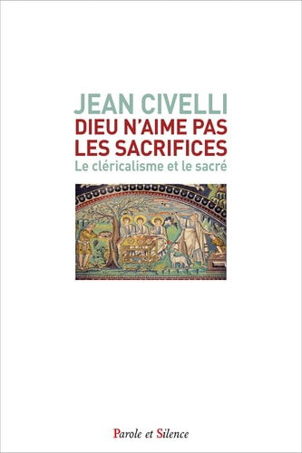 DIEU N'AIME PAS LES SACRIFICES, de Jean Civelli | portada del libro