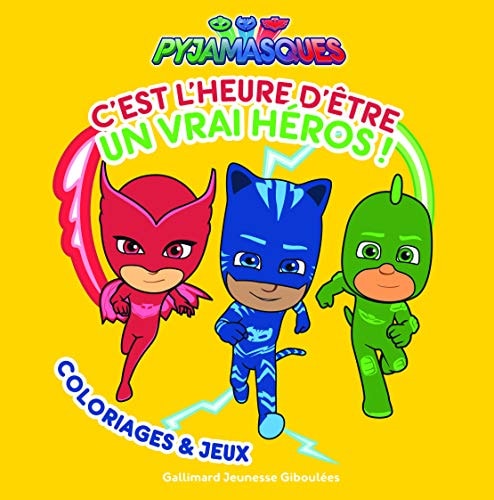 PYJAMASQUES C'EST L'HEURE D'ETRE UN VRAI HEROS, de Romuald | portada del libro