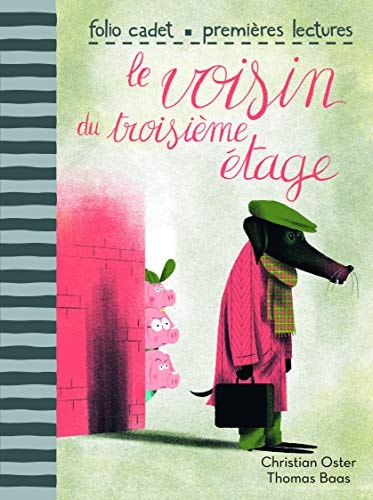 LE VOISIN DU TROISIEME ETAGE, de Christian Oster | portada del libro