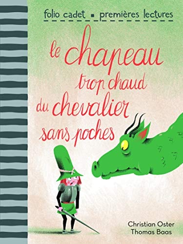 LE CHAPEAU TROP CHAUD DU CHEVALIER SANS POCHES, de Christian Oster | portada del libro