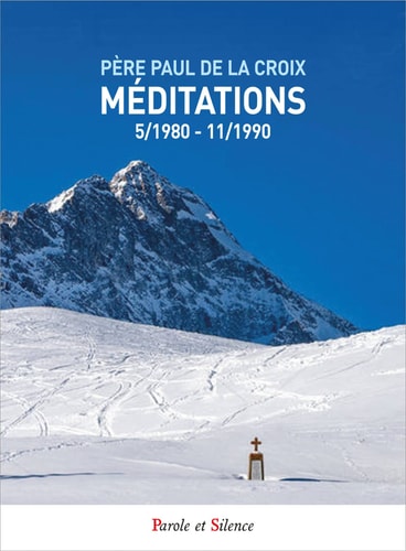 MEDITATIONS 05/1980 11/1990, de Paul de la Croix (père) | portada del libro